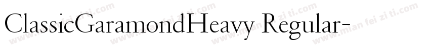 ClassicGaramondHeavy Regular字体转换
